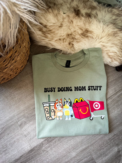 Busy Doing Mom Stuff