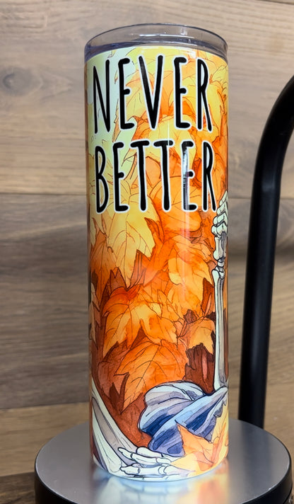 Never Better Fall Tumbler