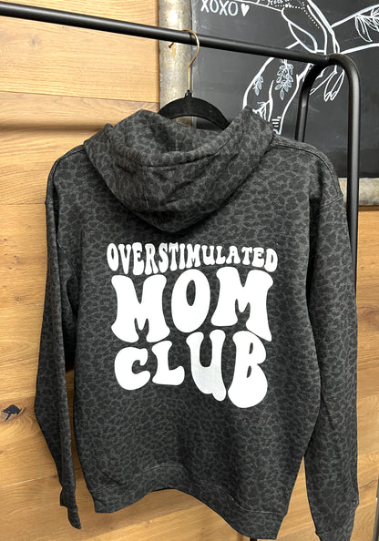 Overstimulated Mom Club Hoodie