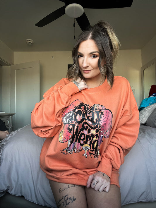 Stay Weird Mushroom Crewneck