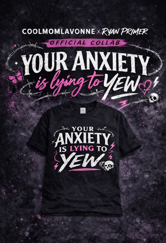 Your Anxiety is Lying to Yew Tee