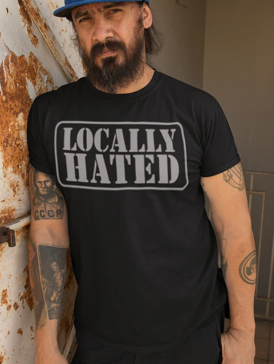 Locally Hated