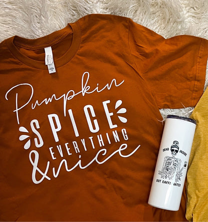 Pumpkin Spice & Everything Nice