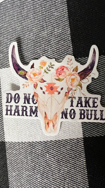 Do No Harm • Take No Bull