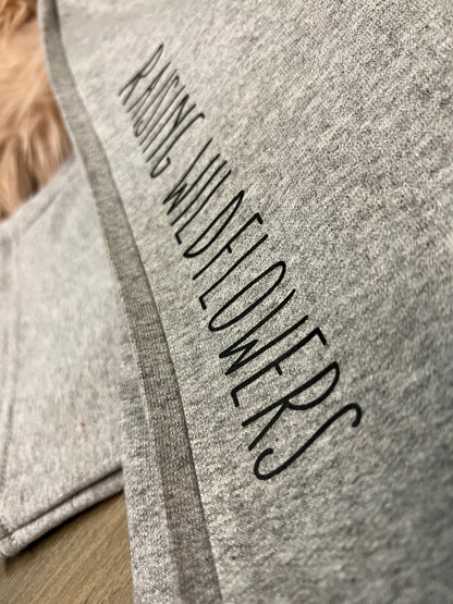 Raising Wildflowers Sweats