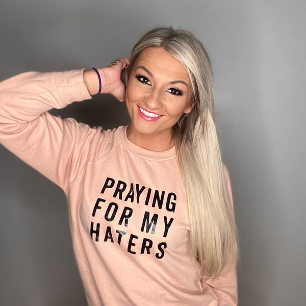 Praying for my Haters Crewneck